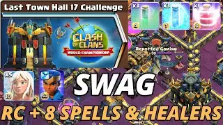 LAST TH17 CHALLENGE | SWAG RC + 8 SPELLS & HEALERS 