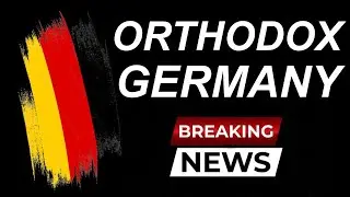 Orthodox Christianity Is Growing In Germany