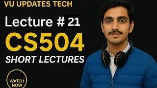CS504 Lecture no 21 | short lectures spring 2025 | Important Concepts & Exam Tips software design