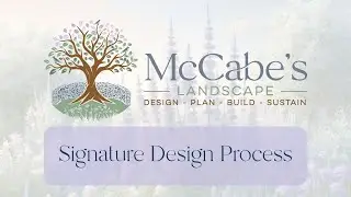 Our Signature Landscape Design Journey: From First Visit to Reality | McCabe&rsquo;s Process