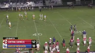 State Farm Game of the Week Featuring Hanson Memorial Tigers at Central Catholic Eagles