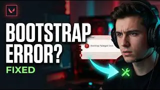 Fix Valorant Bootstrap Packaged Game Error (Step-by-Step Guide)