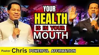 Secret To Health Motivation Is Affirmation from God Words | Pastor Chris Self Improvement