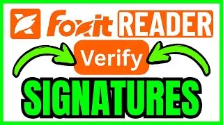 How To VERIFY SIGNATURE In Foxit Reader (QUICK & EASY) 2026