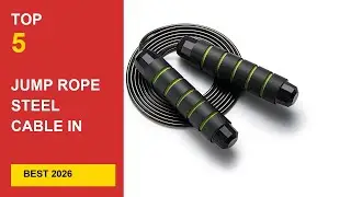 Best Jump Rope Steel Cable in 2026 - Expert Reviews in 2026
