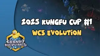 [P2] 2025 KungFu Cup #1: WC3 Evolution Replay Cast Ft MaxPax, Harstem, YoungYakov, LawLiet and more!