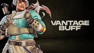 Vantage Buff - Now Useable? Apex Legends - Season 25