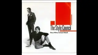 the style council - boy who cried wolf (extended) #80s #extendedversion #newwave #stylecouncil