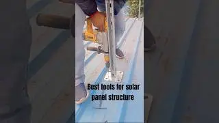 Best tools for solar panel structure || tools for solar panel work || #tools#tool #electriciantools