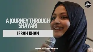 A Journey Through Shayari | Ifrah Khan | do.with.lit Open Mics: Pune