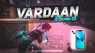 VARDAAN❤️| IPHONE 13 BGMI Montage | REXTYRUS |