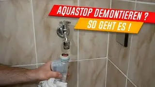 Aquastop demontieren, Aquastop abschrauben, Waschmaschine/ Spülmaschine