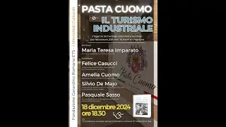 Incontro «Pasta Cuomo e il turismo industriale»
