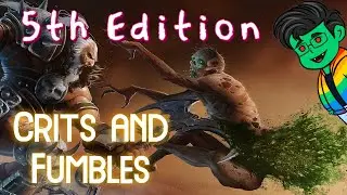 Critical hits - and fumbles - in 5E