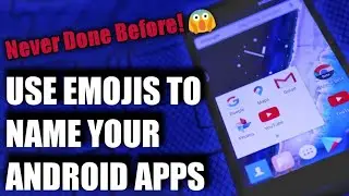 Customize Android Apps Folder Like A Pro - Using EMOJIs