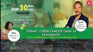 CREER L'AMITIE DANS LA FRATERNITE