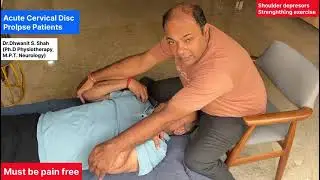 Part: 8 :Shoulder Depressor Isometric Exercises: Acute Cervical Disc Prolapse Radiculopathy Patients