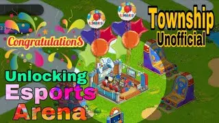 Township, unlocking Esports Arena, new community building