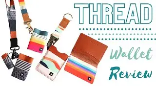 Thread Wallets Review