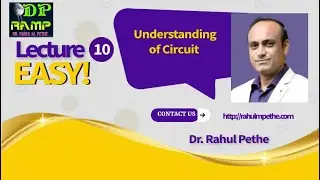 Understanding of Circuit By Dr. Rahul Pethe