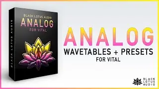 Analog Wavetables And Presets For Vital [Real Analog Wavetables + Cinematic Vital Presets]