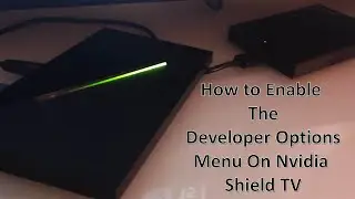 How to Enable Hidden Developer Options Menu On Nvidia Shield TV
