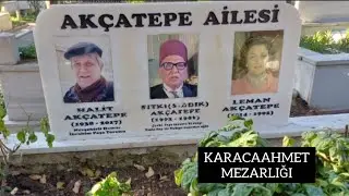 HALİT AK&Ccedil;ATEPE, SITKI AK&Ccedil;ATEPE, LEMAN AK&Ccedil;ATEPE, 1.ADA, ZİNCİRLİKUYU MEZARLIǦI