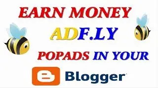 Monetize Your Blogger with adfly Pops ads code - Make money from adf.ly