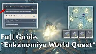 Full Guide (From Dusk to Dawn in Byakuyakoku) Enkanomiya World Quest - Genshin Impact 2.4
