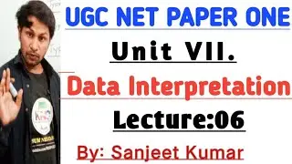 Data Interpretation by Sanjeet Kumar. Lecture 06 . UGC NET PAPER ONE | KUSUM NET CLASSES |