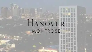 Hanover - Montrose - Houston, TX