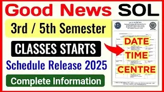 SOL 3rd / 5th Semester Classes Starts 2025 UG & PG Courses | DU SOL Classes Schedule Release 2025