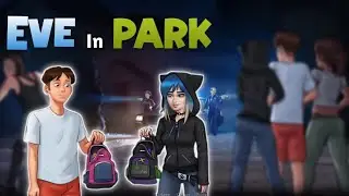 EVE MEET IN PARK || Summertime saga