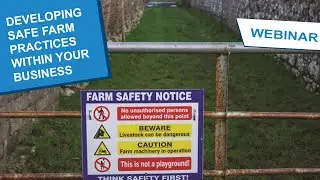 Developing Safe Farming Practices Within Your Business