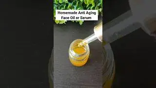 Homemade Anti Ageing Face Oil || Serum at Home || #shorts#faceoil #serum #diy#beauty#viral#short