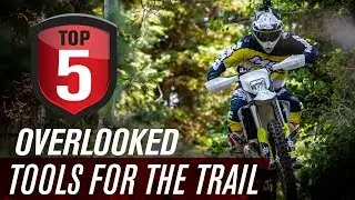 Top 5 Overlooked Dirt Bike Trail Tools
