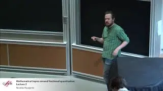 Nicolas Rougerie: Mathematical topics around fractional quantization - lecture 2