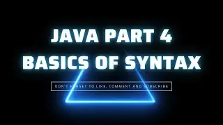 JAVA programming tutorial for complete beginners part 4 Basics of JAVA Syntax| English