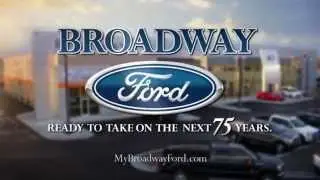 Broadway Ford - Ready For The Next 75 Years