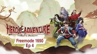 Freemode 1690 Ep 4 || Hero's Adventure Road To Passion