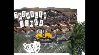 TROUBLED TIMES by George Bradford