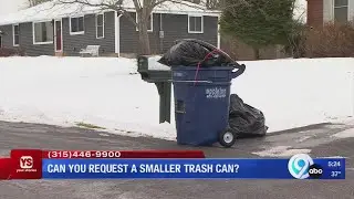 Can you request a smaller trash can when a new systems rolls out in Syracuse?