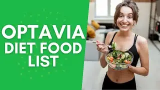Optavia Diet Food List | Essential Foods for Weight Loss Success