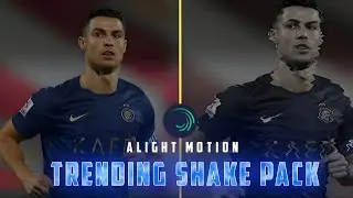 Trending shake pack (10+) for alight motion xml 🔥