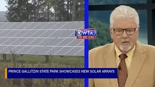 Prince Gallitzin State Park showcases new solar arrays | WTAJ