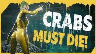 CRABS MUST DIE! | Gameplay PC