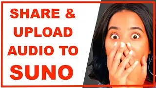 Suno AI Tutorial: How To Share Files & Upload Audio