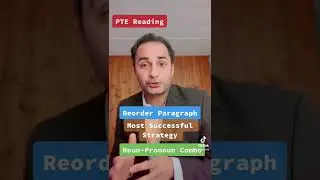 Reorder Paragraphs successful strategy | PTE Reading | PTEfor199