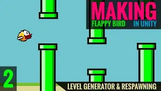 How To Make a Flappy Bird in Unity - Level Generation & Respawning