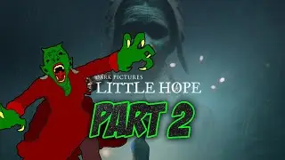 Fighting Our Demons | Little Hope - Part 2 | Glorbax (Sif)